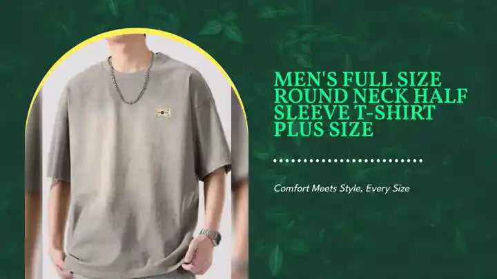 Men's Full Size Round Neck Half Sleeve T-Shirt Plus Size by@Outfy