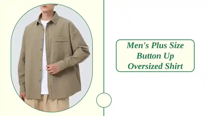 Men's Plus Size Button Up Oversized Shirt by@Outfy