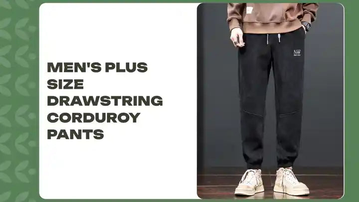 Men's Plus Size Drawstring Corduroy Pants by@Outfy